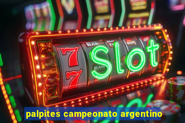 palpites campeonato argentino